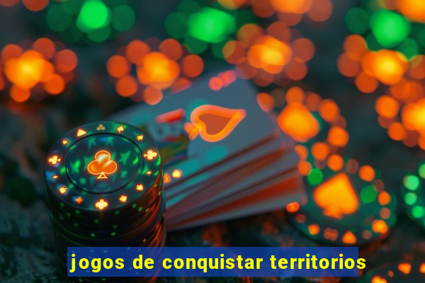 jogos de conquistar territorios